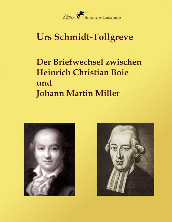 Produktbild: Der Briefwechsel zwischen Heinrich Christian Boie und Johann Martin Miller