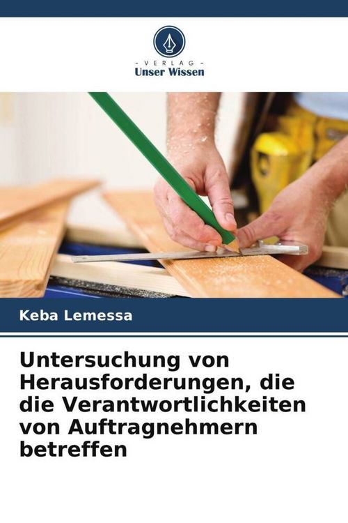 Produktbild: Untersuchung von Herausforderungen, die die Verantwortlichkeiten von Auftragnehmern betreffen