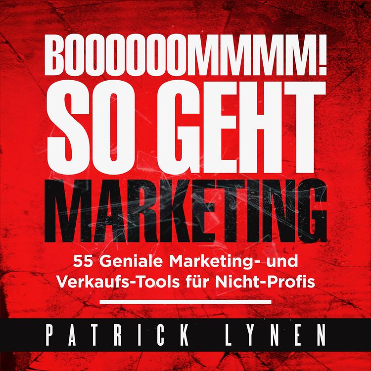 Produktbild: BOOOOOOMMMM! So geht Marketing