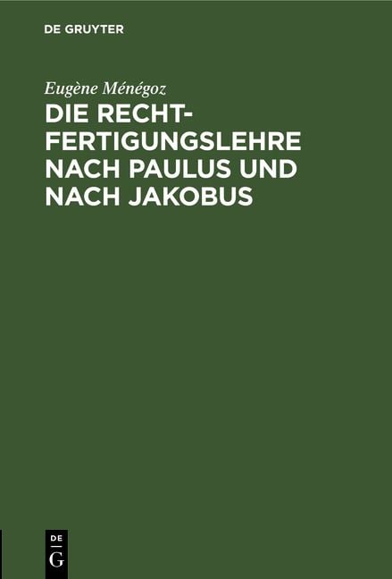 Produktbild: Die Rechtfertigungslehre nach Paulus und nach Jakobus