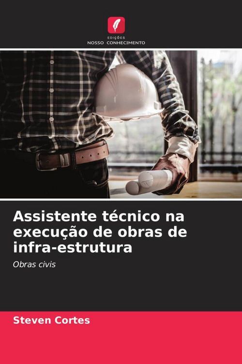 Produktbild: Assistente t&eacute;cnico na execu&ccedil;&atilde;o de obras de infra-estrutura