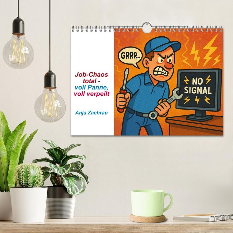 Produktbild: Job-Chaos total - voll Panne, voll verpeilt (Wandkalender 2027 DIN A4 quer), CALVENDO Monatskalender