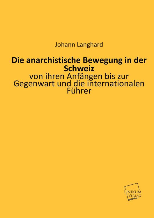 Produktbild: Langhard, J: Die anarchistische Bewegung in der Schweiz