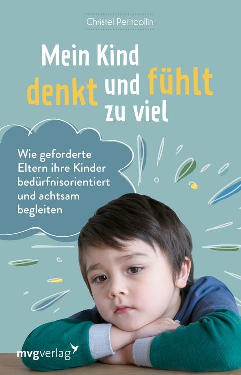 Produktbild: Mein Kind denkt und f&uuml;hlt zu viel