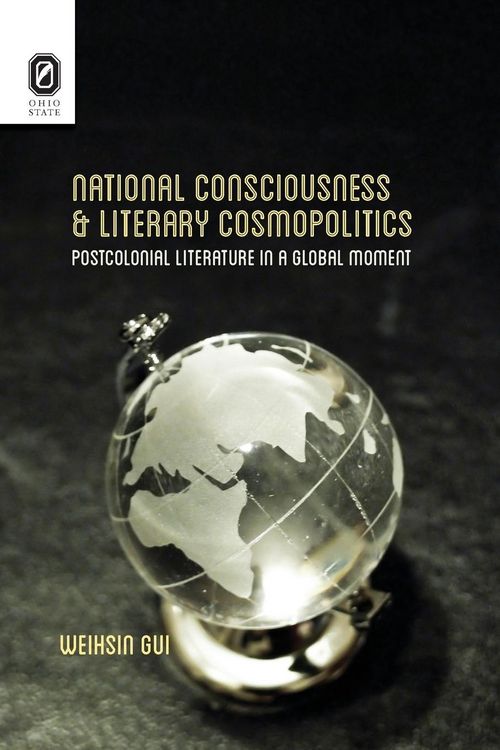 Produktbild: National Consciousness and Literary Cosmopolitics