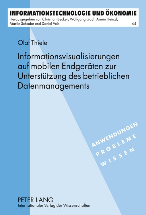 Produktbild: Informationsvisualisierungen auf mobilen Endgeraeten zur Unterstuetzung des betrieblichen Datenmanagements