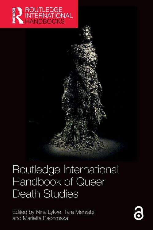 Produktbild: Routledge International Handbook of Queer Death Studies