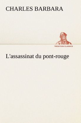 Produktbild: L'assassinat du pont-rouge