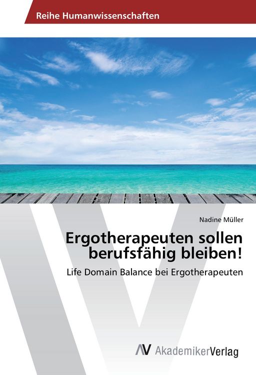 Produktbild: Ergotherapeuten sollen berufsf&auml;hig bleiben!