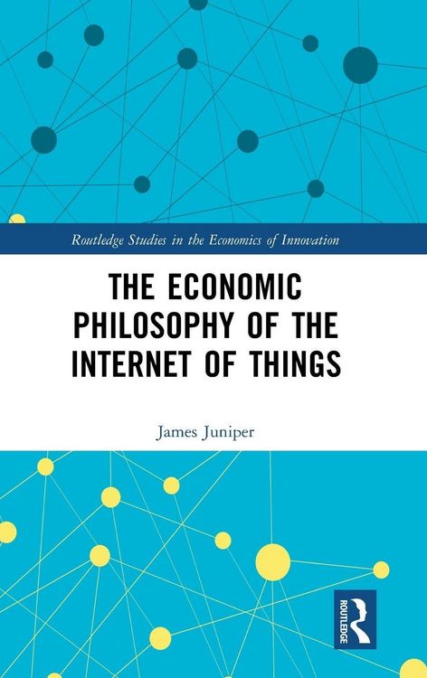 Produktbild: The Economic Philosophy of the Internet of Things