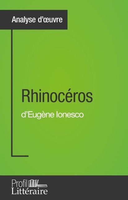 Produktbild: Rhinoc&eacute;ros d'Eug&egrave;ne Ionesco (Analyse approfondie)