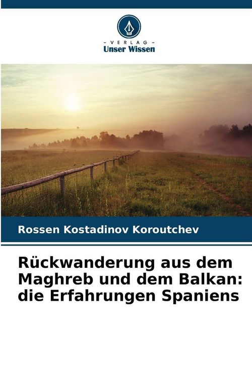 Produktbild: R&uuml;ckwanderung aus dem Maghreb und dem Balkan: die Erfahrungen Spaniens