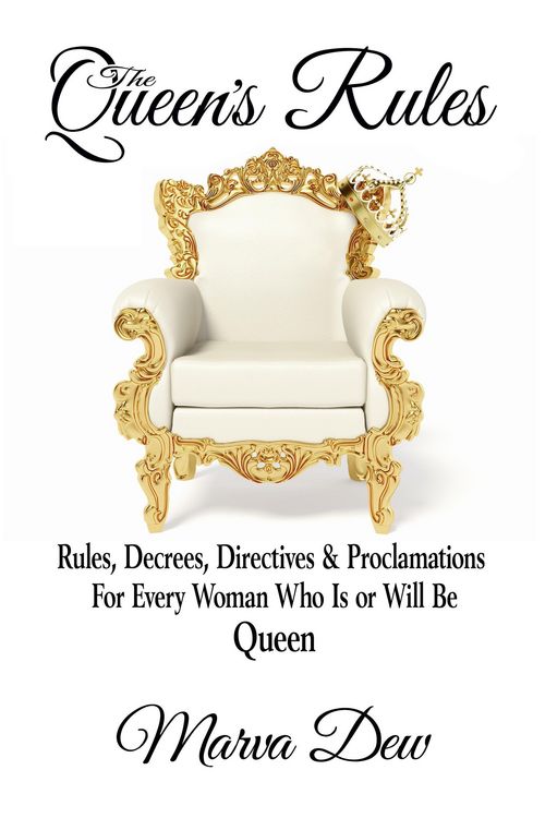 Produktbild: The Queen's Rules - Rules, Decrees, Directives & Proclamations For Every Woman Who Is or Will Be Queen