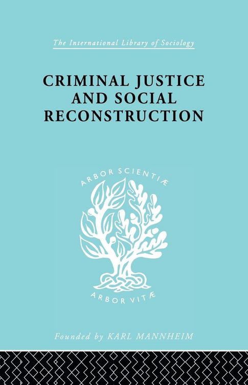 Produktbild: Criminal Justice and Social Reconstruction