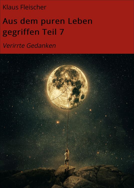 Produktbild: Aus dem puren Leben gegriffen Teil 7