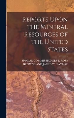 Produktbild: Reports Upon the Mineral Resources of the United States