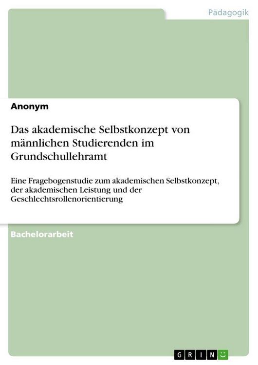 Produktbild: Das akademische Selbstkonzept von m&auml;nnlichen Studierenden im Grundschullehramt