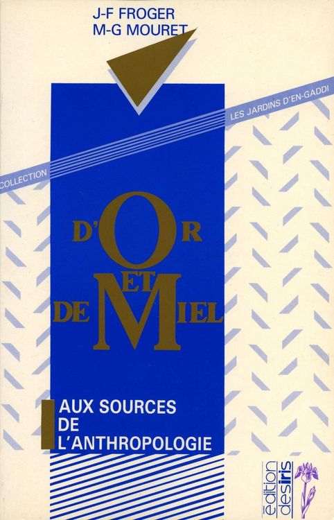 Produktbild: D'or et de miel - Aux sources de l'anthropologie