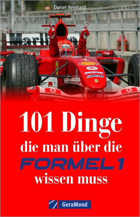 Produktbild: 101 Dinge, die man &uuml;ber die Formel 1 wissen muss