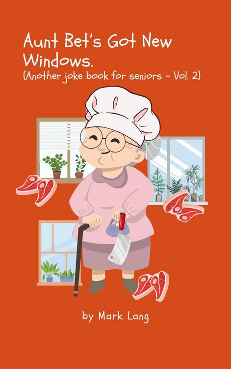 Produktbild: Aunt Bet's Got New Windows (Aunt Bet Joke Books, #2)