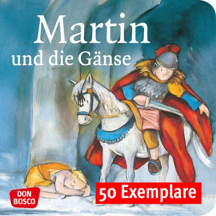Produktbild: Martin und die Gänse. Die Geschichte von St. Martin. Mini-Bilderbuch. Paket mit 50 Exemplaren zum Vorteilspreis