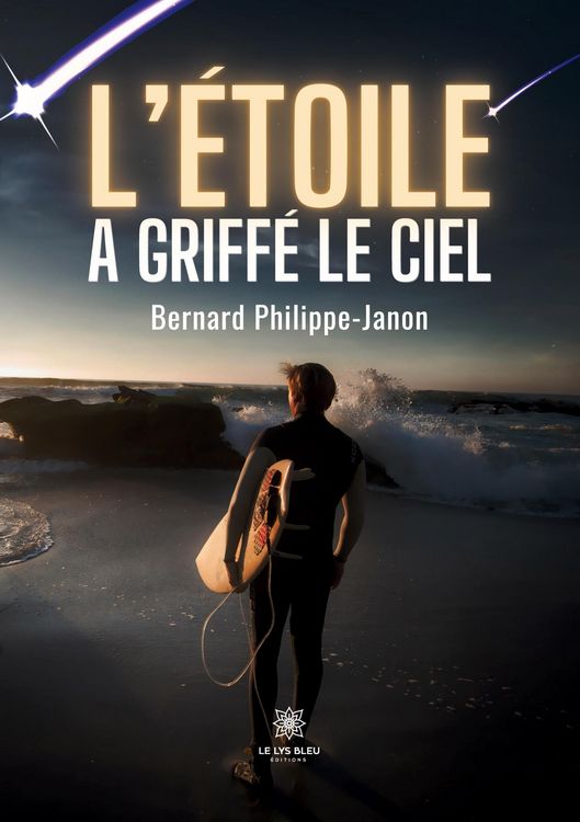 Produktbild: Bernard Philippe-Janon: L'&eacute;toile a griff&eacute; le ciel