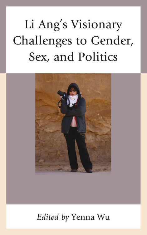 Produktbild: Li Ang's Visionary Challenges to Gender, Sex, and Politics