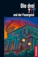 Produktbild: Die drei ??? und der Feuergeist