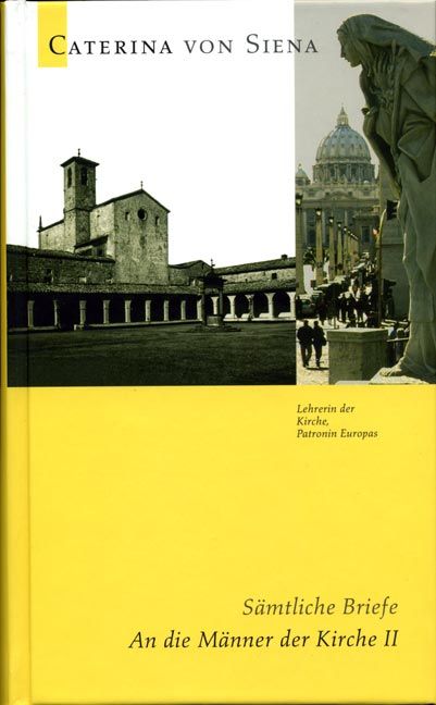 Produktbild: Caterina von Siena. Gesamtausgabe / An die M&auml;nner der Kirche II