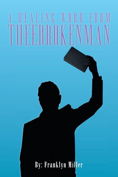 Produktbild: A Healing Word from Theebrokenman