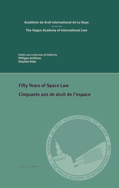 Produktbild: Fifty Years of Space Law / Cinquante ANS de Droit de l'Espace