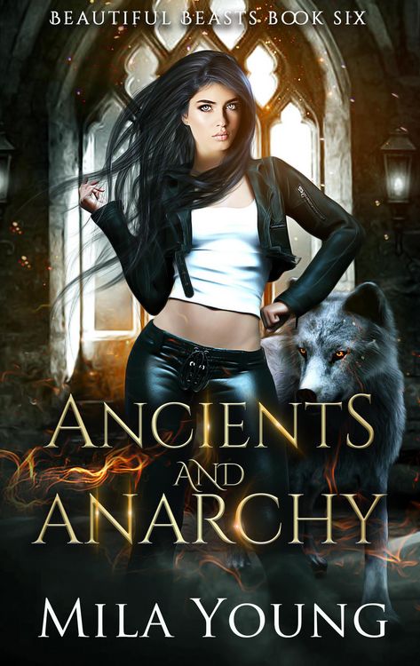Produktbild: Ancients and Anarchy (Beautiful Beasts, #6)