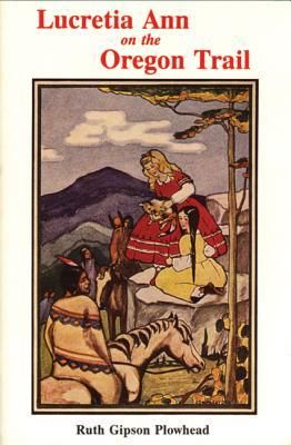 Produktbild: Lucretia Ann on the Oregon Trail