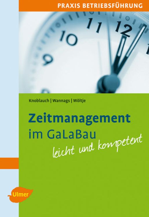 Bild vom Artikel Zeitmanagement im GaLaBau vom Autor Jörg Knoblauch
