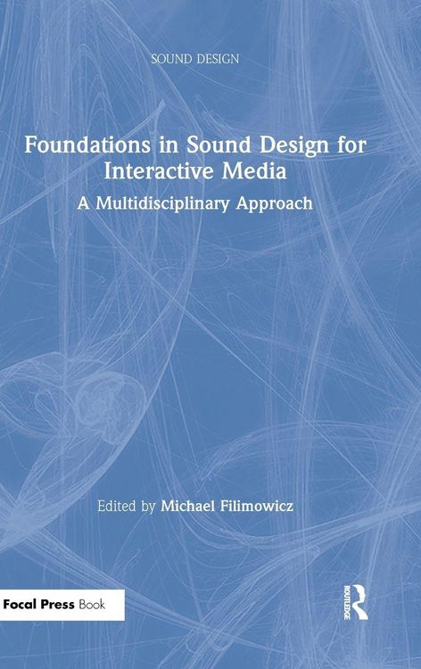 Produktbild: Foundations in Sound Design for Interactive Media