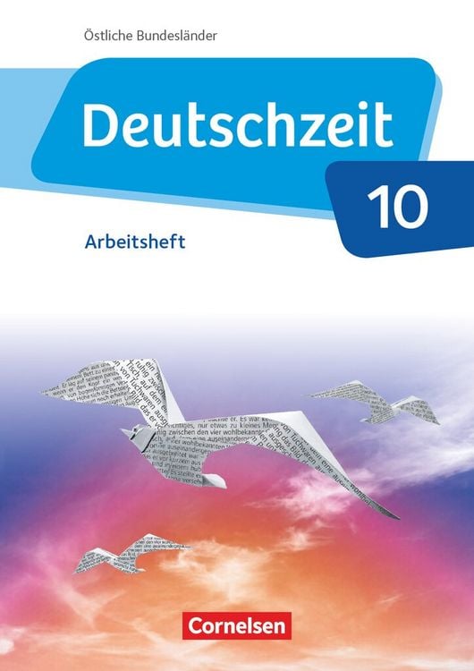 Produktbild: Deutschzeit - Östliche Bundesländer und Berlin. 10. Schuljahr - Arbeitsheft mit Lösungen