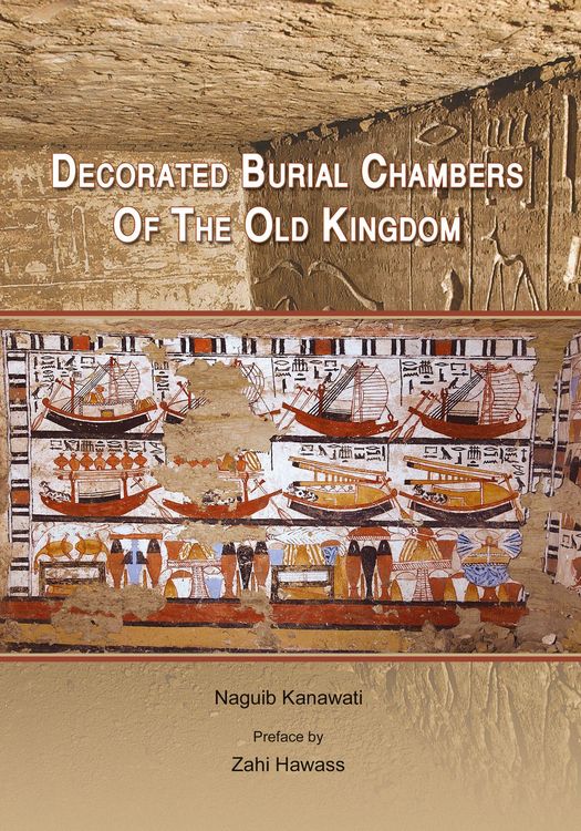 Produktbild: Decorated Burial Chambers of the Old Kingdom