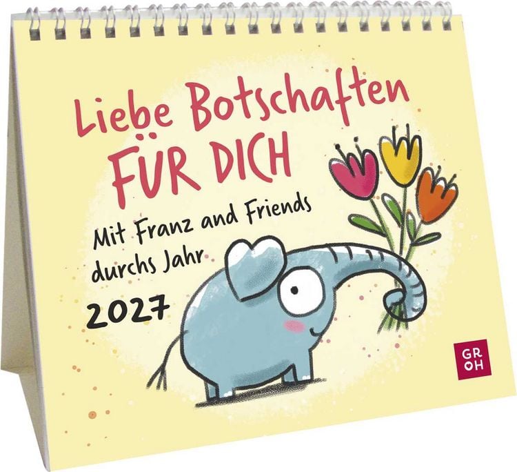 Produktbild: Mini-Kalender 2027: Liebe Botschaften F&Uuml;R DICH. Mit Franz and Friends durchs Jahr