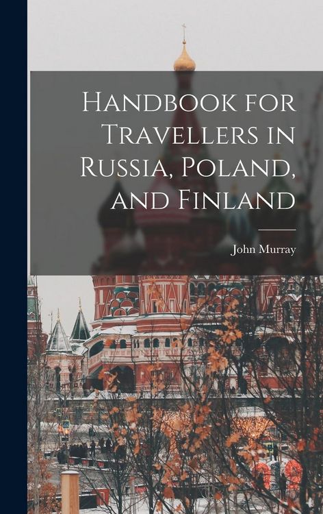 Produktbild: Handbook for Travellers in Russia, Poland, and Finland