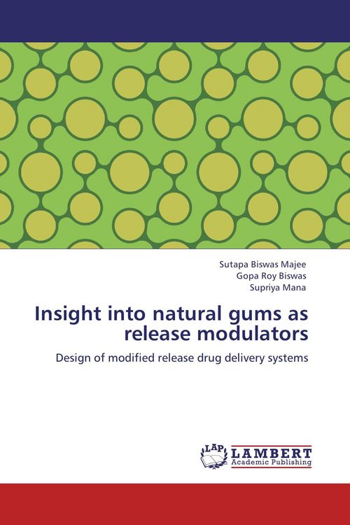 Produktbild: Insight into natural gums as release modulators