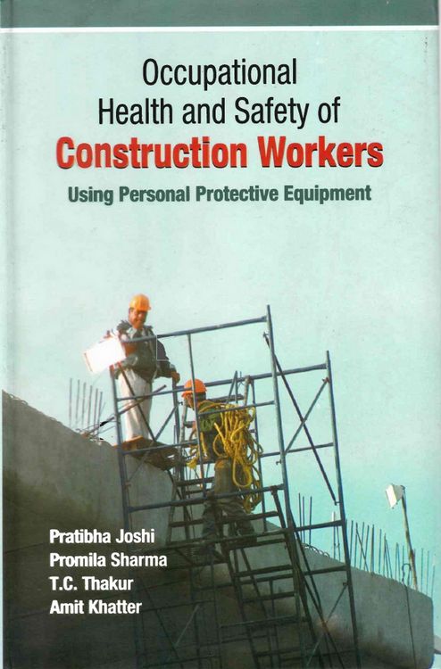 Produktbild: Occupational Health and Safety of Construction Workers: Using Personal Protective Equipment