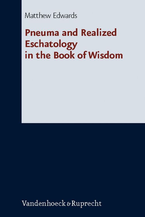 Produktbild: Pneuma and Realized Eschatology in the Book of Wisdom