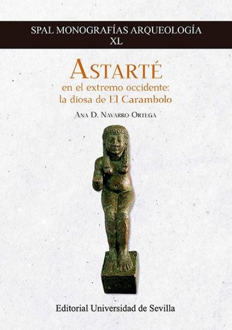 Produktbild: Astart&eacute; en el extremo occidente : la diosa de El Carambolo