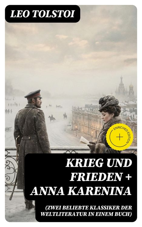Produktbild: Krieg und Frieden + Anna Karenina (Zwei beliebte Klassiker der Weltliteratur in einem Buch)