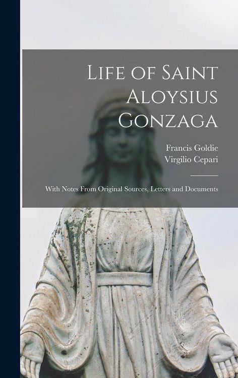 Produktbild: Life of Saint Aloysius Gonzaga
