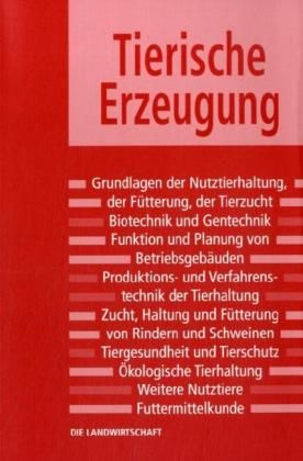 Produktbild: Die Landwirtschaft 02. Tierische Erzeugung
