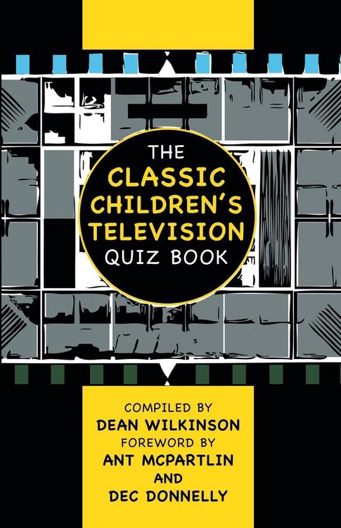 Produktbild: The Classic Children's Television Quiz Book