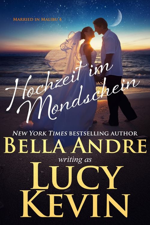 Produktbild: Hochzeit im Mondschein (Married in Malibu 4)