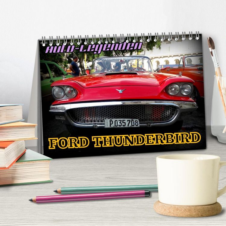 Produktbild: Auto-Legenden: FORD THUNDERBIRD (Tischkalender 2026 DIN A5 quer), CALVENDO Monatskalender