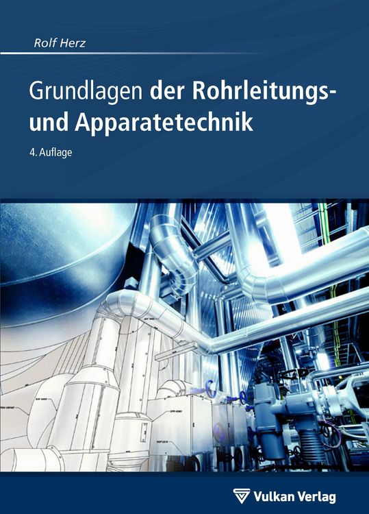 Produktbild: Grundlagen der Rohrleitungs- und Apparatetechnik